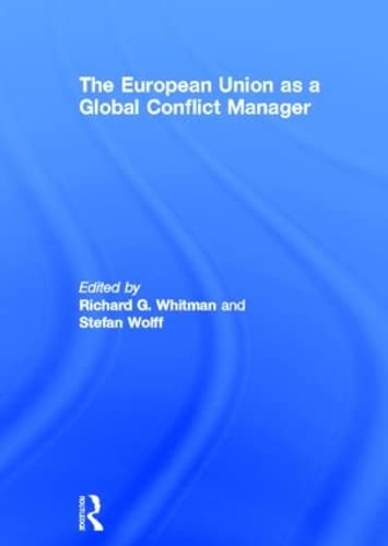 Imagen de archivo de The European Union as a Global Conflict Manager a la venta por Chiron Media