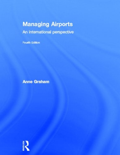 9780415529402: Managing Airports 4th Edition: An international perspective [Lingua Inglese]