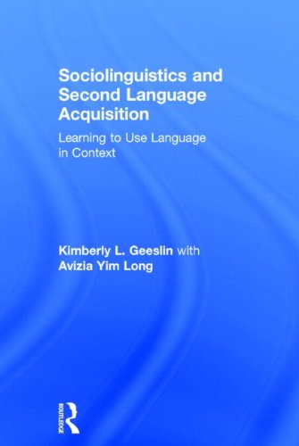 9780415529471: Sociolinguistics and Second Language Acquisition: Learning to Use Language in Context (Second Language Acquisition Research Series)