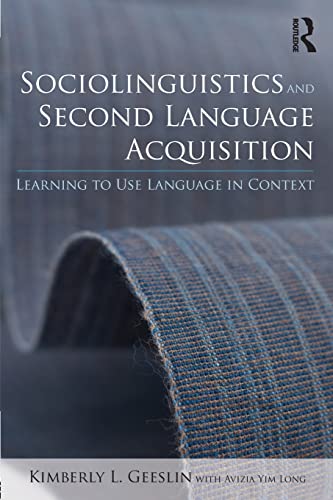Imagen de archivo de Sociolinguistics and Second Language Acquisition: Learning to Use Language in Context a la venta por Blackwell's