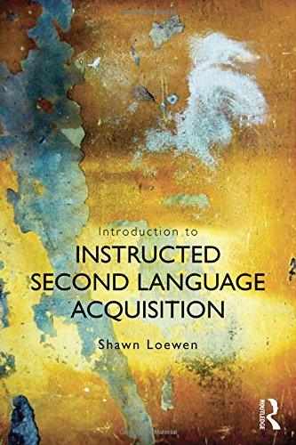 9780415529532: Introduction to Instructed Second Language Acquisition