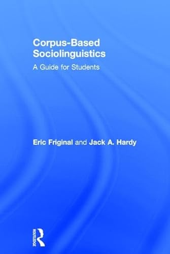 9780415529556: Corpus-Based Sociolinguistics: A Guide for Students