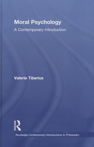 Beispielbild fr Moral Psychology: A Contemporary Introduction (Routledge Contemporary Introductions to Philosophy) zum Verkauf von Chiron Media