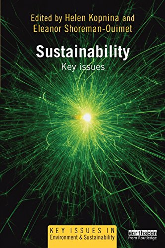 Stock image for Sustainability: Key Issues (Key Issues in Environment and Sustainability) for sale by BookHolders