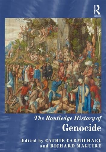 Beispielbild fr The Routledge History of Genocide (Routledge Histories) zum Verkauf von Chiron Media