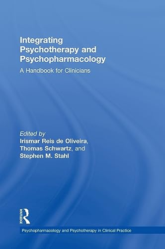 9780415529976: Integrating Psychotherapy and Psychopharmacology: A Handbook for Clinicians (Clinical Topics in Psychology and Psychiatry)