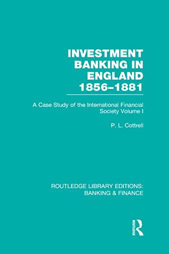 9780415530200: Investment Banking in England 1856-1881 (RLE Banking & Finance): Volume One (Routledge Library Editions: Banking & Finance)
