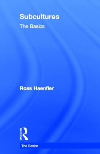 9780415530316: Subcultures: The Basics: The Basics