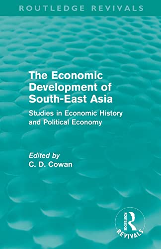 Imagen de archivo de The Economic Development of SouthEast Asia Routledge Revivals Studies in Economic History and Political Economy a la venta por PBShop.store US