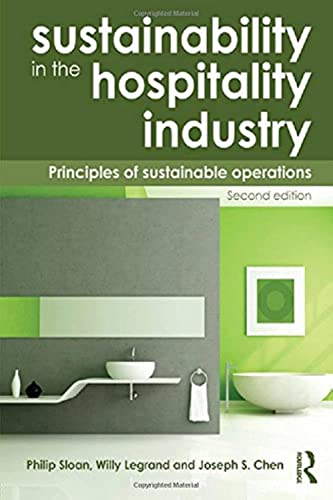 Beispielbild fr Sustainability in the Hospitality Industry 2nd Ed: Principles of Sustainable Operations zum Verkauf von Chiron Media