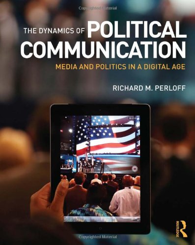 Stock image for The Dynamics of Political Communication for sale by Better World Books: West