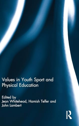 9780415533065: Values in Youth Sport and Physical Education