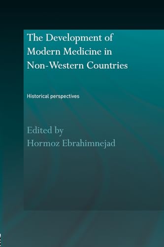 Imagen de archivo de The Development of Modern Medicine in Non-Western Countries a la venta por Blackwell's