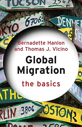 Imagen de archivo de Global Migration: The Basics: The Basics a la venta por Earl The Pearls