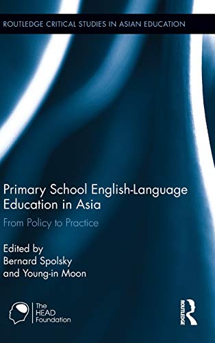 Stock image for Primary School English-Language Education in Asia: From Policy to Practice (Routledge Critical Studies in Asian Education) for sale by Chiron Media