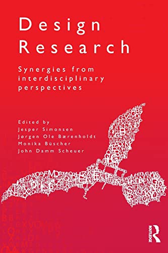 Beispielbild fr Design Research: Synergies from Interdisciplinary Perspectives zum Verkauf von Kepler-Buchversand Huong Bach