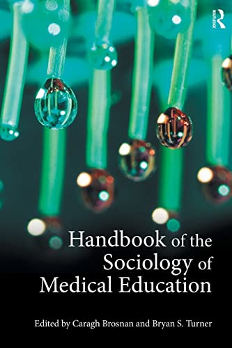 Imagen de archivo de Handbook of the Sociology of Medical Education a la venta por SecondSale