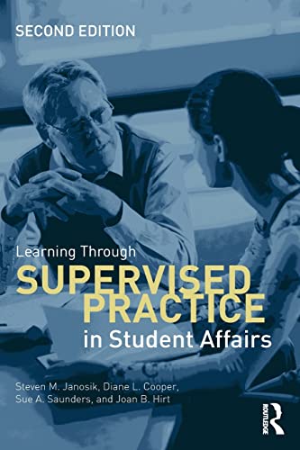 Stock image for Learning Through Supervised Practice in Student Affairs for sale by Bulrushed Books