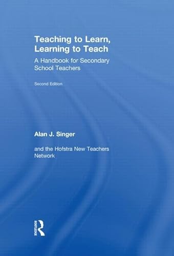 Imagen de archivo de Teaching to Learn, Learning to Teach: A Handbook for Secondary School Teachers a la venta por Chiron Media