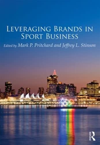 9780415534857: Leveraging Brands in Sport Business