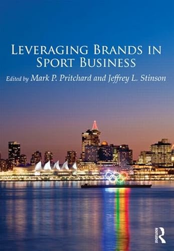 9780415534857: Leveraging Brands in Sport Business