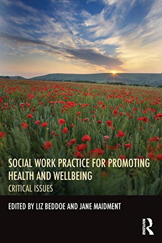 Beispielbild fr Social Work Practice for Promoting Health and Wellbeing: Critical Issues zum Verkauf von Blackwell's