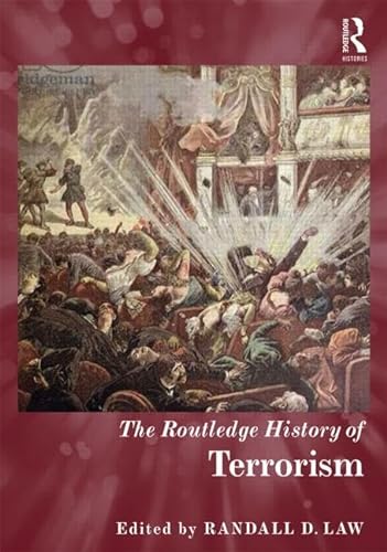 Stock image for The Routledge History of Terrorism (Routledge Histories) for sale by Phatpocket Limited