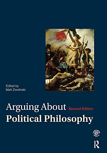 Beispielbild fr Arguing About Political Philosophy zum Verkauf von Blackwell's
