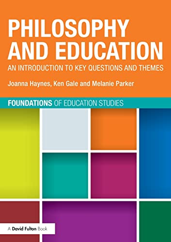 Beispielbild fr Philosophy and Education : An Introduction to Key Questions and Themes zum Verkauf von Better World Books Ltd