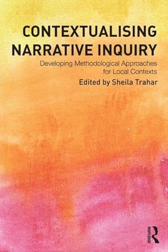 Beispielbild fr Contextualising Narrative Inquiry zum Verkauf von Blackwell's