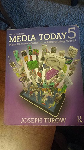 Stock image for Media Today : Mass Communication in a Converging World for sale by Better World Books