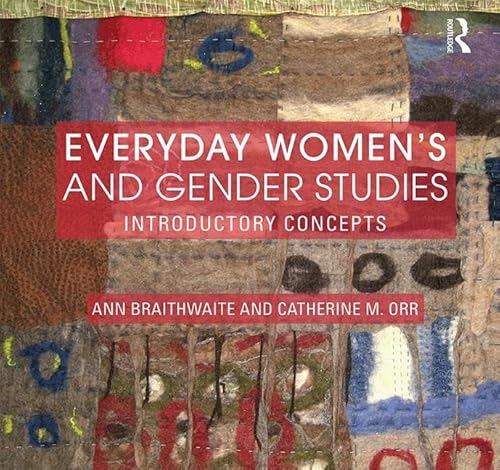 Beispielbild fr Everyday Women's and Gender Studies : Introductory Concepts zum Verkauf von Better World Books: West