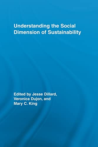 Beispielbild fr Understanding the Social Dimension of Sustainability (Routledge Studies in Development and Society) zum Verkauf von BooksRun