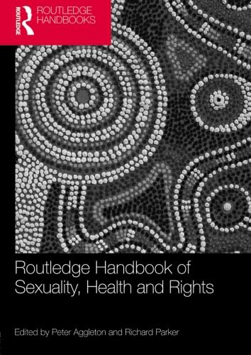 Imagen de archivo de Routledge Handbook of Sexuality, Health and Rights (Routledge Handbooks) a la venta por HPB-Red