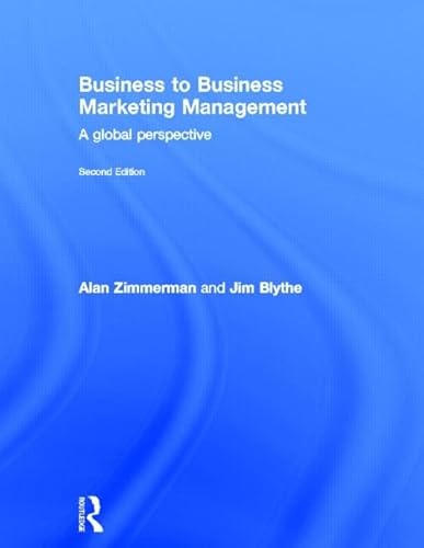 Imagen de archivo de Business to Business Marketing Management: A Global Perspective a la venta por ThriftBooks-Dallas