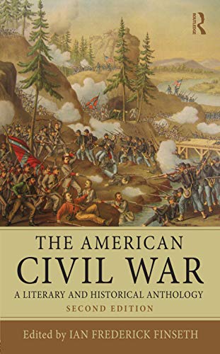 9780415537070: The American Civil War: A Literary and Historical Anthology