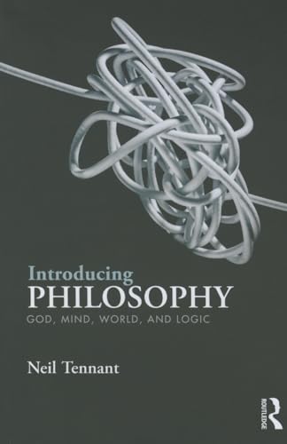 9780415537148: Introducing Philosophy: God, Mind, World, and Logic