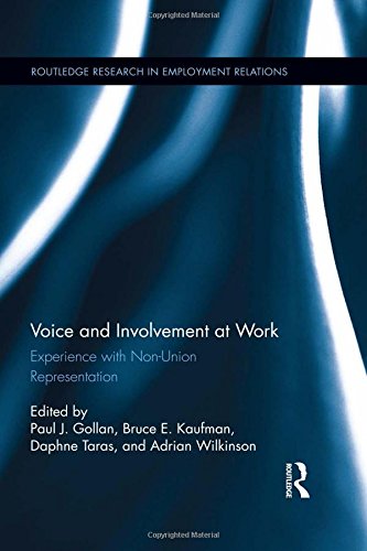 Stock image for Voice and Involvement at Work: Experience with Non-Union Representation (Routledge Research in Employment Relations) for sale by Phatpocket Limited