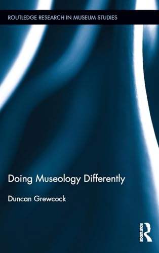 9780415537308: Doing Museology Differently