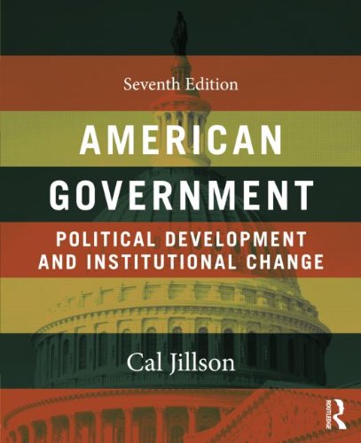 9780415537353: American Government: Political Development and Institutional Change: Volume 1