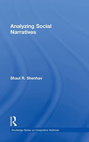 9780415537407: Analyzing Social Narratives (Routledge Series on Interpretive Methods)