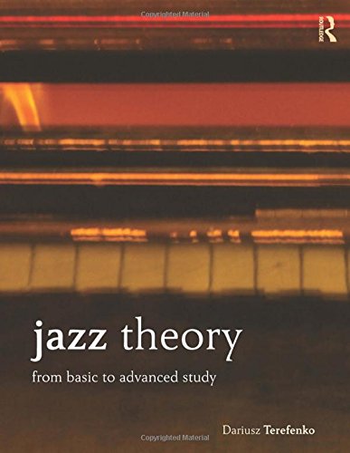 9780415537599: Jazz Theory: From Basic to Advanced Study