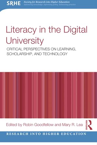 Beispielbild fr Literacy in the Digital University (Research into Higher Education) zum Verkauf von AwesomeBooks