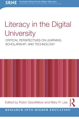 Stock image for Literacy in the Digital University (Research into Higher Education) for sale by AwesomeBooks