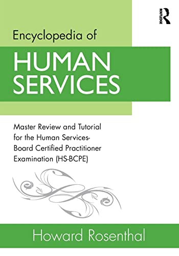Beispielbild fr Encyclopedia of Human Services: Master Review and Tutorial for the Human Services-Board Certified Practitioner Examination (HS-BCPE) zum Verkauf von Blackwell's