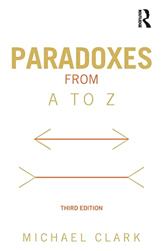 Paradoxes from A to Z (9780415538572) by Clark, Michael