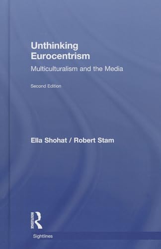 Beispielbild fr Unthinking Eurocentrism: Multiculturalism and the Media (Sightlines) zum Verkauf von Chiron Media