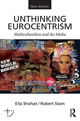 Imagen de archivo de Unthinking Eurocentrism: Multiculturalism and the Media (Sightlines) a la venta por HPB-Red
