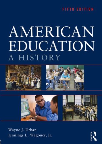 9780415539128: American Education: A History