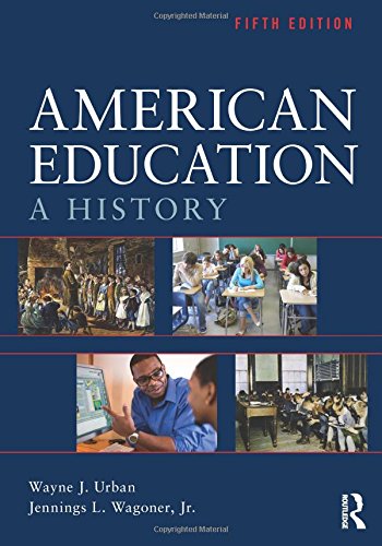 Imagen de archivo de American Education: A History a la venta por ThriftBooks-Atlanta